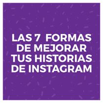 7 formas de mejorar las historias de Instagram para Organizaciones Sociales